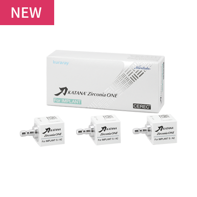 カタナ® ジルコニア ONE For IMPLANT(S)
